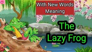 The Lazy Frog  The lazy frog class 5 english  NCERT\CBSE  Kids Storyteller