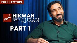 Hikmah in the Quran - Part 14 Full Lecture  Nouman Ali Khan