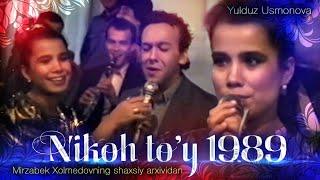 Yulduz Usmonova - Nikoh to’y 1989  Mirzabek Xolmedovning shaxsiy arxividan