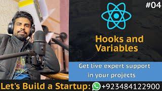 React tut # 4  Hooks and Variables in React  Lets Build a Startup UBprogrammer.com