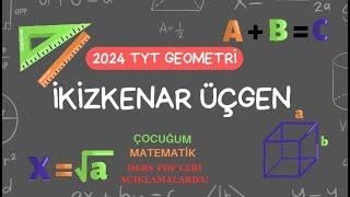 TYT GEOMETRİ İKİZKENAR ÜÇGEN