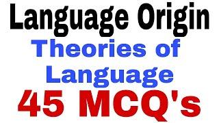 Origin of Language MCQs I Theories of Language MCQs l Language Theories I English Lectureship