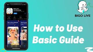 Bigo Live  Beginners Guide 2021