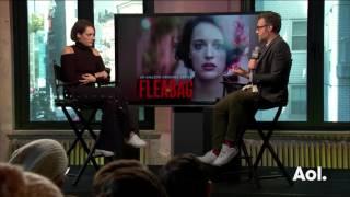 Phoebe Waller- Bridge Discusses Her Amazon Show Fleabag  BUILD Series