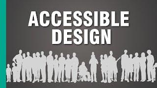 Why Is Accessible Design Good for Everyone?  ARTiculations