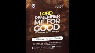 Lord Remember Me For Good - 2  RCCG City of David Sunshine Service  09.06.2024  1030AM WAT