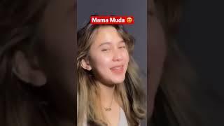 Mama Muda  #shorts #tiktok #mamamuda