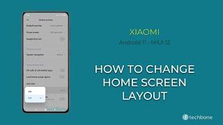 How to Change Home screen Layout - Xiaomi Android 11 - MIUI 12