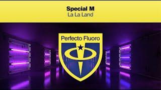 Special M - La La Land