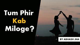 PART 1  Tum Phir Kab Miloge?  Storytelling in Hindi  College Love Story  Rhyme Attacks
