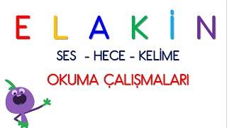 ELAKİN 1. GRUP SESLER İLE SES - HECE - KELİME OKUMA ÇALIŞMALARI - ÖZEL EĞİTİM