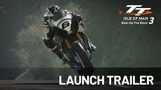 TT Isle of Man Ride on the Edge 3  Launch Trailer