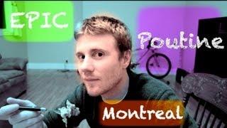 TRAVEL GUIDE MONTREAL EPIC POUTINE