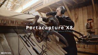 CINEMATIC SOUND Portacapture X8 TASCAM - Audio Examples Field Recording