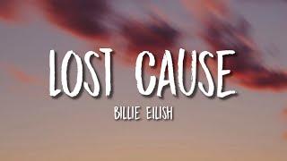 Billie Eilish - Lost Cause Lyrics