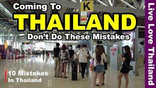 Coming To THAILAND  Dont Do These Mistakes #livelovethailand