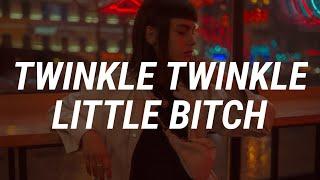 Leah Kate - Twinkle Twinkle Little Bitch Lyrics