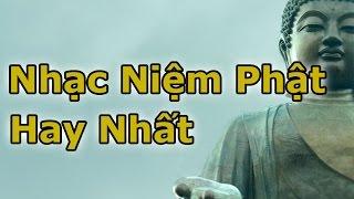 Nhạc Niệm Phật Thanh Tịnh Rất Là Hay Giúp Thân Tâm An Lạc