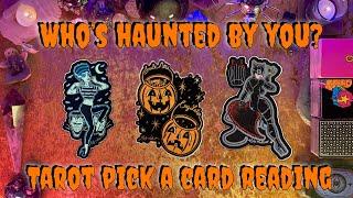 Whos Haunted By Thoughts of You? Tarot Pick a Card Reading