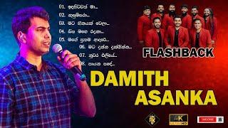 DAMITH ASANKA  දමිත් අසන්ක  with FLASHBACK.... 4K Quality  AK Music  Trending Music  Top Songs