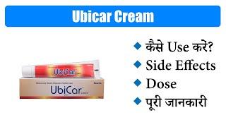 Ubicar Cream Uses in Hindi   Side Effects  Dose