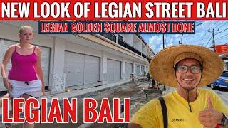 Legian street Legian golden square almost finish Legian Bali current situation