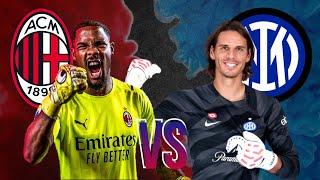 Yann Sommer vs Mike Maignan  Inter Milan vs AC Milan  HD