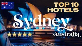 SYDNEY AUSTRALIA  Top 10 Best Luxury Hotels in Sydney Australia