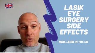 UK - LASIK eye surgery adverse side effects