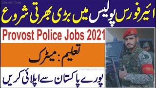 Join PAF as Provost  PAF Police jobs 2021  new jobs in paf today  today all govt jobs update