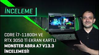 Core i7-11800H ve RTX 3050 Ti ekran kartlı Monster Abra A7 V13.3 incelemesi