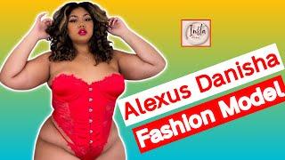 Alexus Danisha …  American Plus Size Model  Curvy Fashion & Fitness Model  Biography & Facts