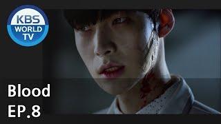 Blood  블러드 EP.8 SUB  KOR ENG CHN MLY VIE IND