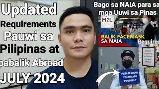 BAGONG RULES SA NAIA REQUIRED MGA REQUIREMENTS PAUWI SA PINAS AT PABALIK SA ABROAD JULY 2024 UPDATE