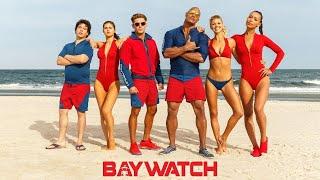 Baywatch 2017 Movie  Dwayne Johnson Zac Efron Seth Gordon  Baywatch Movie Full Facts Review HD