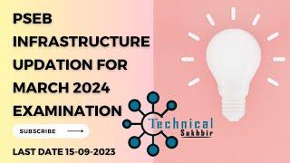 PSEB INFRASTRUCTURE PERFORMA  UPDATION  MARCH 2024  EXAM