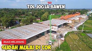 TOL JOGJA-BAWEN TERUS DIKEBUT  Kini Sudah Mulai Pengecoran