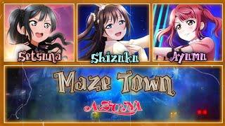 Maze Town - A・ZU・NA FULL ENGROM LYRICS + COLOR CODED  Love Live