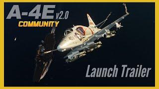 DCS World Community A-4E v2.0 Forever Free Update Launch Trailer