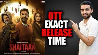 Shaitaan OTT Release Time  Shaitaan Release Time On Netflix  Shaitaan Movie OTT Release Time