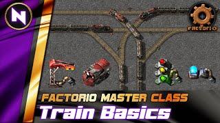 Getting Started with TRAINS & SIGNALS - Everything You Need To Know  Factorio TutorialGuideHow-to