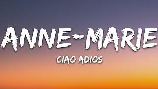 Anne-Marie - Ciao Adios Lyrics