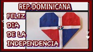 FELIZ DÍA DE LA INDEPENDENCIA DOMINICANA 