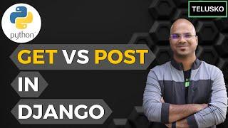 #8 Django tutorials  GET vs POST  HTTP Methods