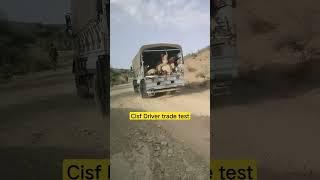 Cisf Driver Trade Test ll CRPF DRIVER DRIVING TRADE TEST