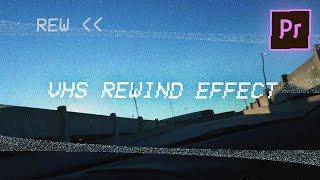 Premiere Pro VHS VCR Glitch REWIND Video Effect Tutorial  How to