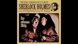 Sherlock Holmes Der schwarze König  Hörbuch