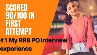 RRB PO INTERVIEW EXPERIENCE  SCORED 90100  FIRST ATTEMPT  #rrbpointerview #interviewexperience