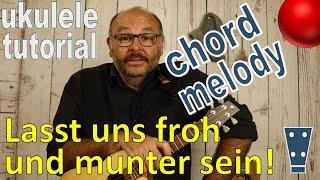 LASST UNS FROH UND MUNTER SEIN - Ukulele Chord Melody Tutorial - Andreas Bördlein