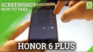 How to Take Screenshots on HUAWEI Honor 6 Plus - Screenshot Tutorial